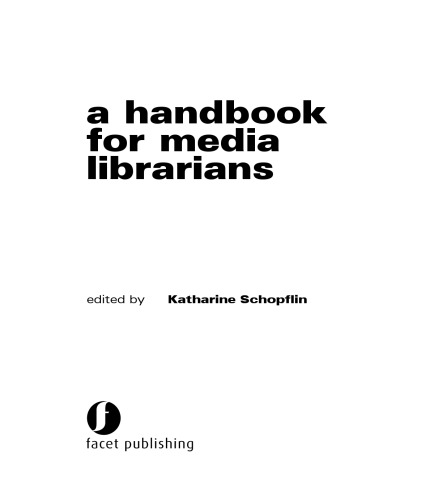 A Handbook for Media Librarians