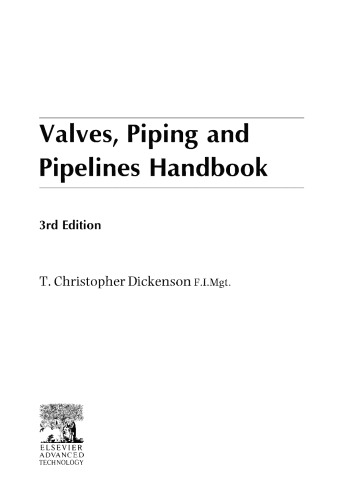 Valves, Piping and Pipelines Handbook, Third Edition