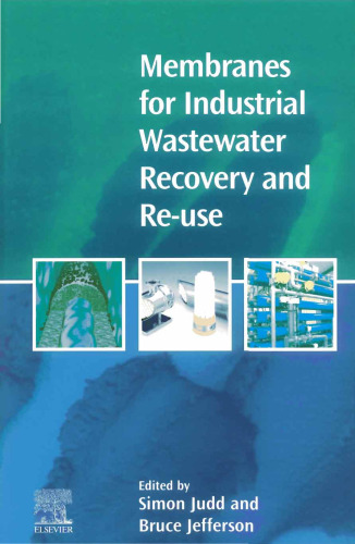 Membranes for Industrial Wastewater Recovery and RE-Use