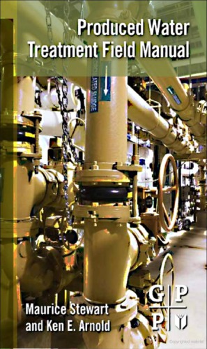 Produced water treatment field manual