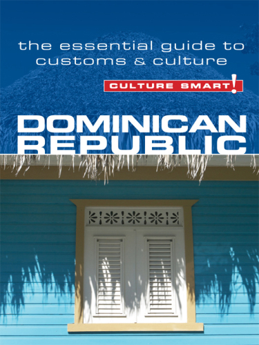 Dominican Republic--: The Essential Guide to Customs & Culture