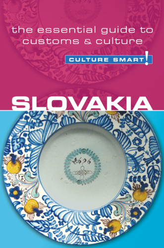 Slovakia--Culture Smart!: The Essential Guide to Customs & Culture