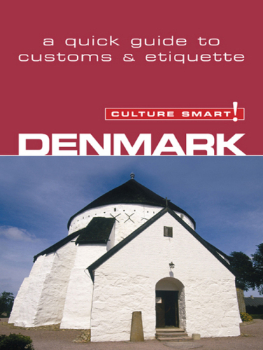 Denmark--Culture Smart!: The Essential Guide to Customs & Culture