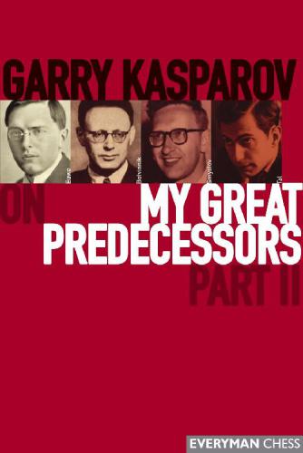 Garry Kasparov on My Great Predecessors, Part 2