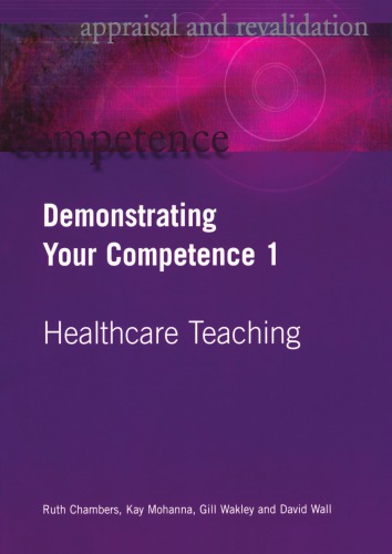 Demonstrating your competence. 1, Healthcare teaching