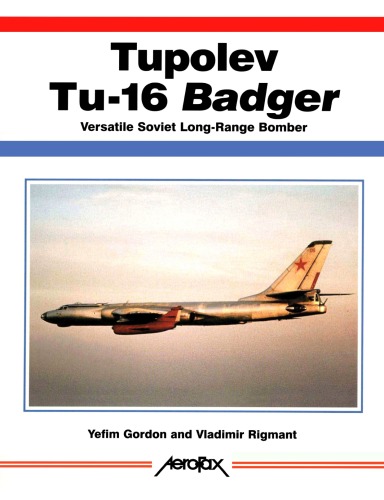 Tupolev Tu-16 Badger: Versatile Soviet Long-Range Bomber