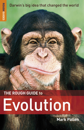 The rough guide to Evolution