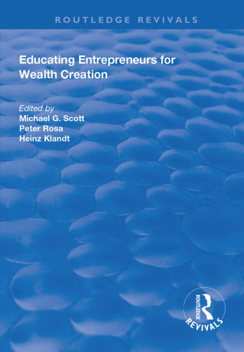 Educating Entrepreneurs for Wealth Creation