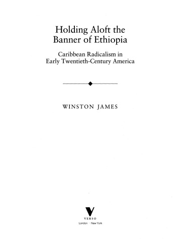 Holding aloft the banner of Ethiopia: Caribbean radicalism in early twentieth-century America