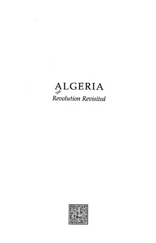 Algeria : revolution revisited