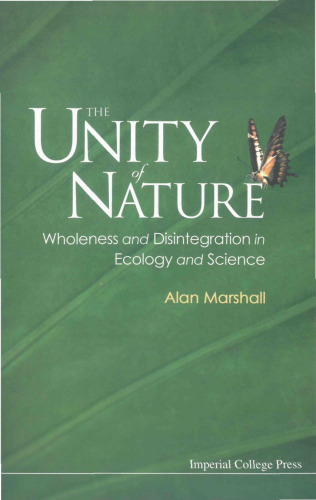 The Unity of Nature: Wholeness and Disintegration in Ecology and Science