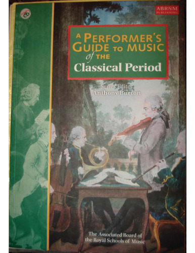 A performer’s guide to music of the Classical period