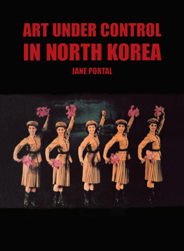 Art Under Control in North Korea