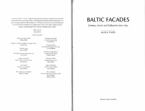 Baltic facades: Estonia, Latvia and Lithuania since 1945