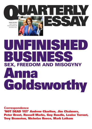 Quarterly Essay 50 Unfinished Business