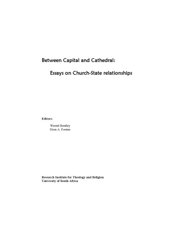 Between capital and cathedral : essays on Church-State relationships