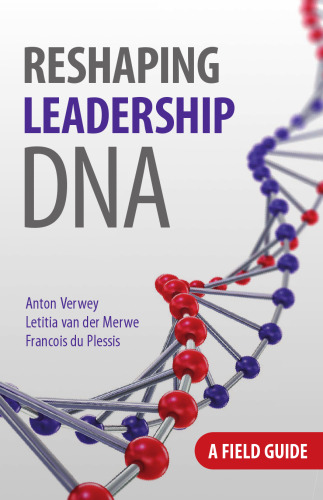 Reshaping Leadership DNA Field Guide