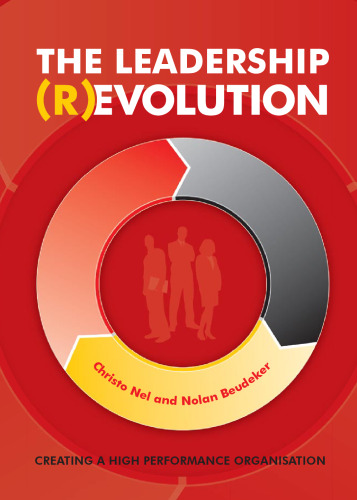 Leadership Revolution : Creating a High Performance Organisation