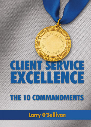 Client Service Excellence : The 10 Commandments