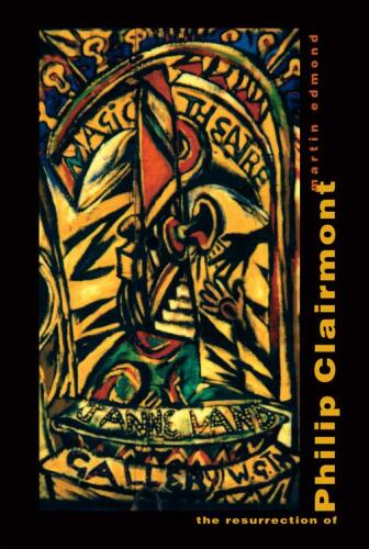 The Resurrection of Philip Clairmont