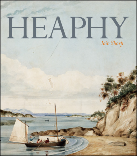 Heaphy: Explorer, Artist, Settler