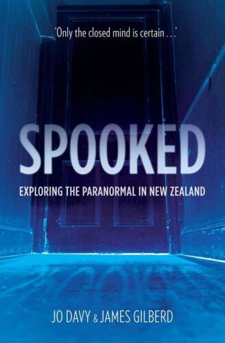 Spooked: Exploring the Paranormal In New Zealand