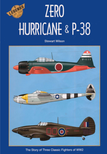 Zero, Hurricane and P-38