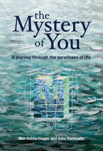 The Mystery of You: A Journey Through the Paradoxes of Life