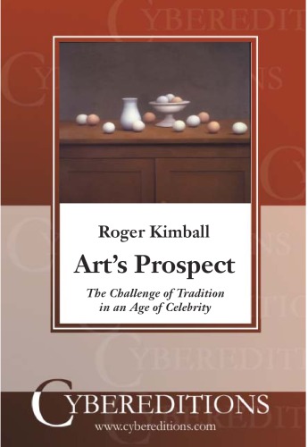 Art's prospect : the challenge of tradition in an age of celebrity