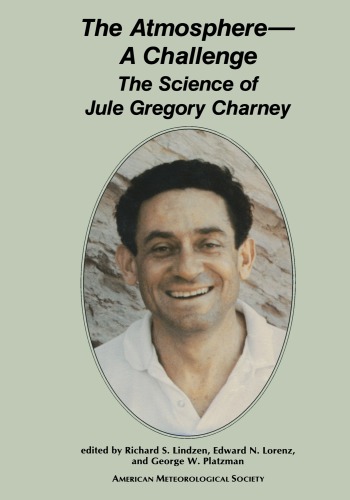 The Atmosphere — A Challenge: The Science of Jule Gregory Charney