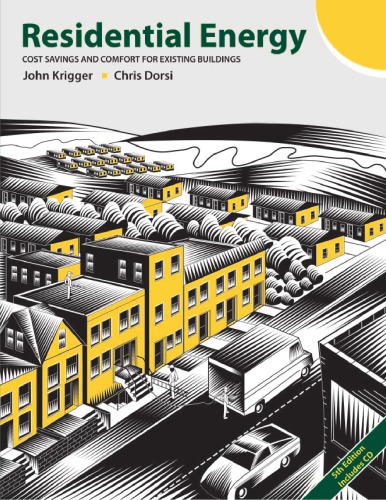 Residential Energy: Cost Savings and Comfort for Existing Buildings