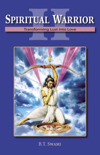 Spiritual Warrior II: Transforming Lust into Love