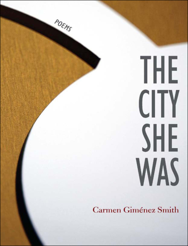The city she was: poems