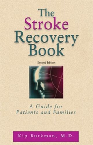 The Stroke Recovery Book: A Guide for Patients and Families