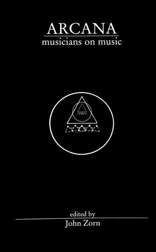 Arcana: Musicians on Music