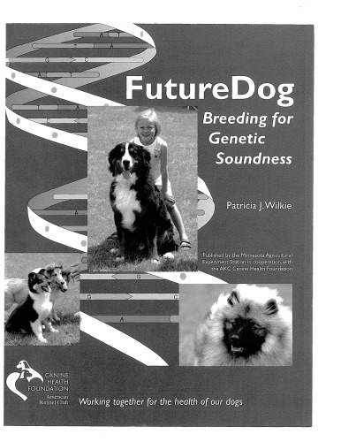 Future Dog Breeding for Genetic Soundness