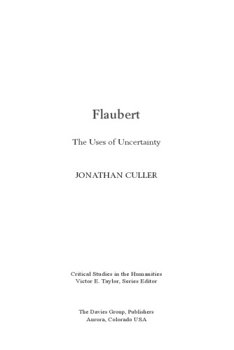 Flaubert: The Uses of Uncertainty