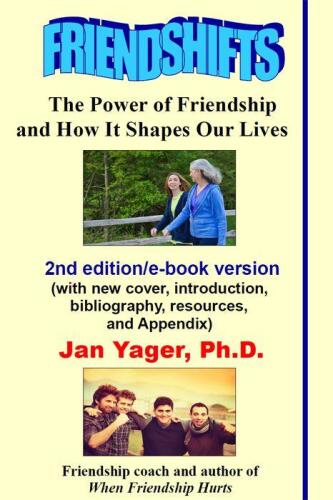 Friendshifts: The Power of Friendship and How It Shapes Our Lives