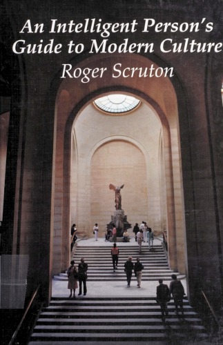 An intelligent person's guide to modern culture