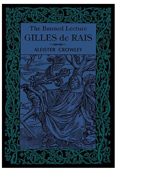The Banned Lecture: Gilles De Rais