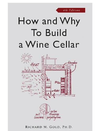 How and Why to Build a Wine Cellar