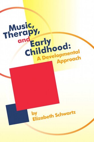 Music, Therapy, and Early Childhood