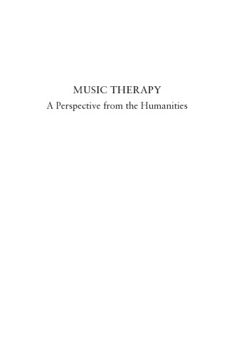 Music Therapy : A Perspective from the Humanities