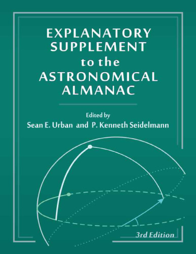 Explanatory Supplement to the Astronomical Almanac, 3rd Edition
