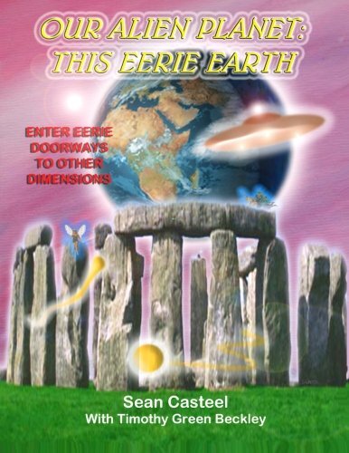 Our Alien Planet: This Eerie Earth