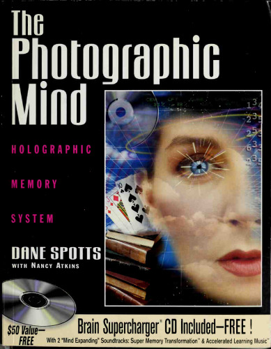 The Photographic Mind: Holographic Memory System