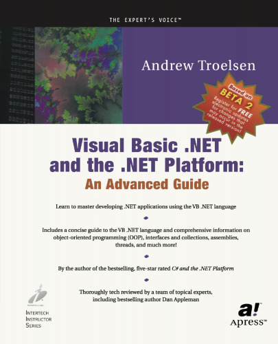 Visual Basic .NET and the .NET Platform: An Advanced Guide