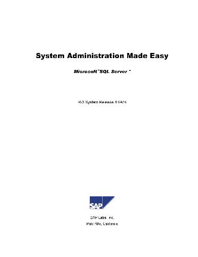 System Administration Made Easy 4.6A/B: SQL Server by SAP Labs, Inc