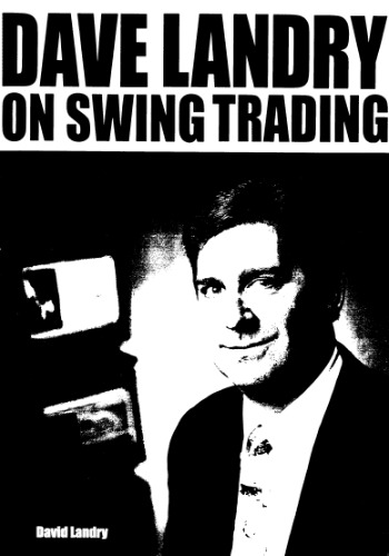 Dave Landry on Swing Trading