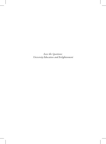Love the Questions: University Education and Enlightenment